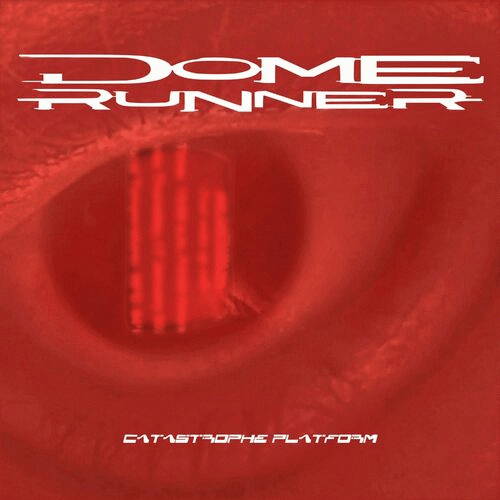 Dome Runner : Catastrophe Platform